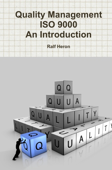 Book Cover: Quality Management ISO 9000 - An Introduction by Author Ralf Heron