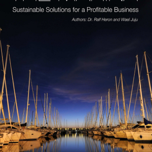 Book cover for The Marina: Sustainable Solutions for a Profitable Business textbook, written by Dr. Ralf Heron and Wael Juju.