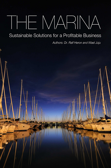 Book cover for The Marina: Sustainable Solutions for a Profitable Business textbook, written by Dr. Ralf Heron and Wael Juju.