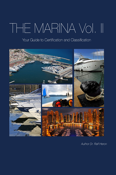 Book cover of The Marina: Your Guide to Certification and Classification focusing on ISO standards and marina excellence